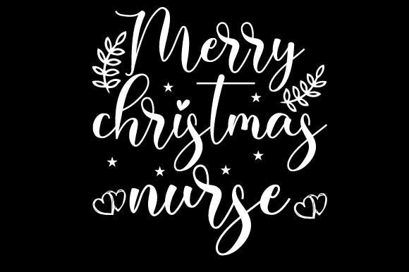 Merry Christmas Nurse SVG: Graphics & Print Templates