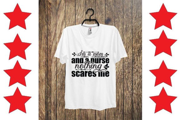 Nurse Mom Graphics for T-Shirt Designs