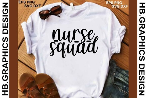 Nurse Squad Graphics for T-Shirt Designs