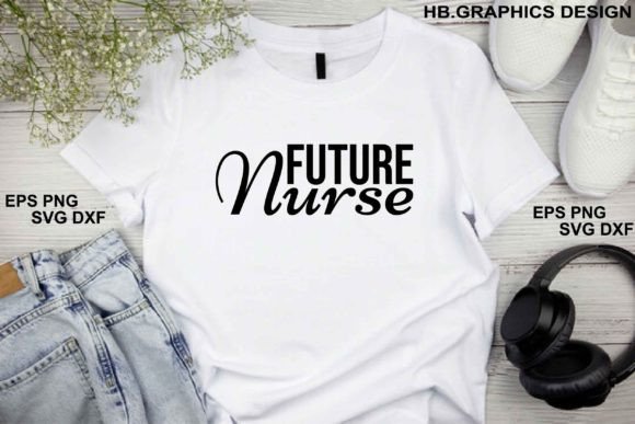 Nurse SVG: Graphics for T-Shirt Designs