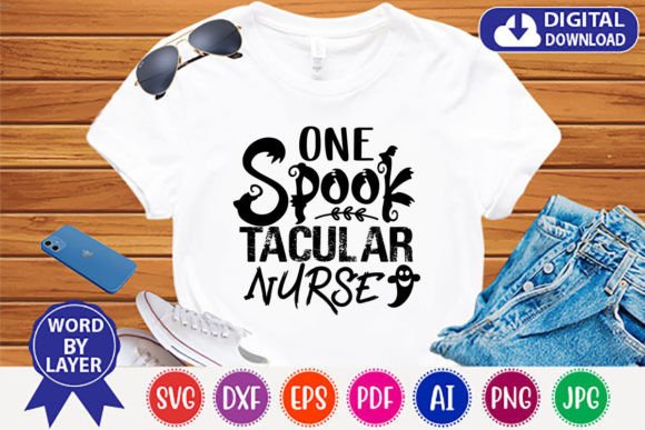 One Spook Tacular Nurse Svg: Graphics for T-Shirt Designs