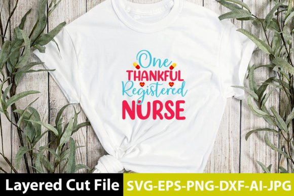 Review: One Thankful Registered Nurse SVG Design