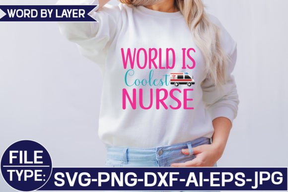 Reviewing World is Coolest Nurse Svg for Embroidery
